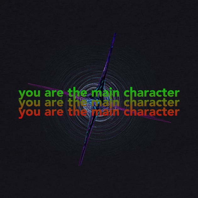 you are the main hero by Creative Shirt